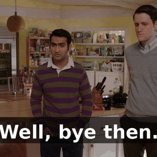 Well, bye then.