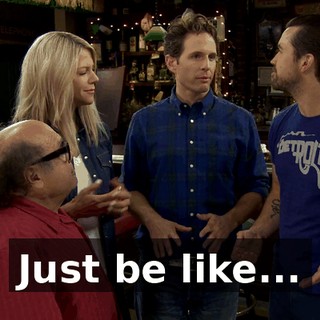 Just be like...