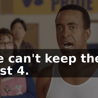 We can't keep them past 4.