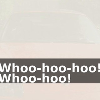 ♪ Whoo-hoo-hoo! Whoo-hoo! ♪