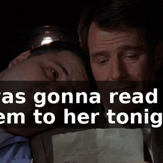 I was gonna read them to her tonight.
