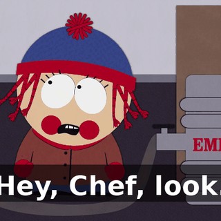 Hey, Chef, look.