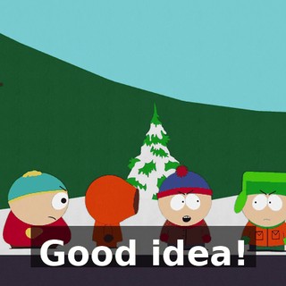 Good idea!