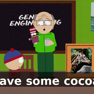 Have some cocoa,