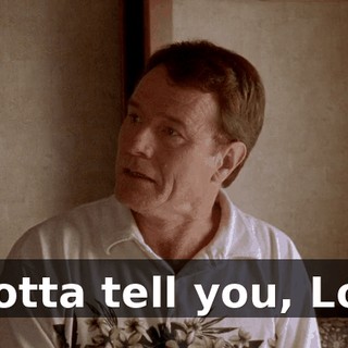 I gotta tell you, Lois,