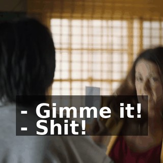 - Gimme it! - Shit!