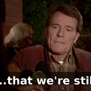...that we're still
