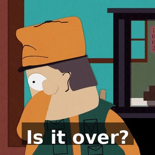 Is it over?