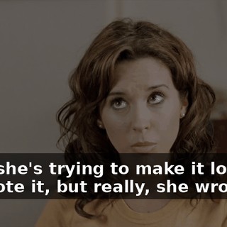 Yeah, she's trying to make it look like we wrote it, but really, she wrote it.