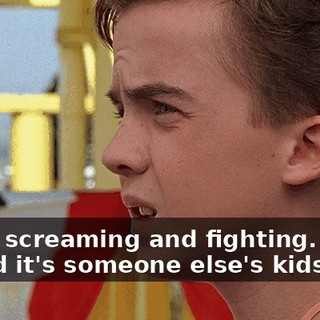 I hear screaming and fighting. I pray to God it's someone else's kids,