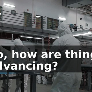 So, how are things advancing?
