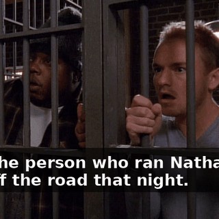 And the person who ran Nathaniel's car off the road that night.