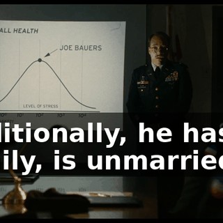 Additionally, he has no family, is unmarried,