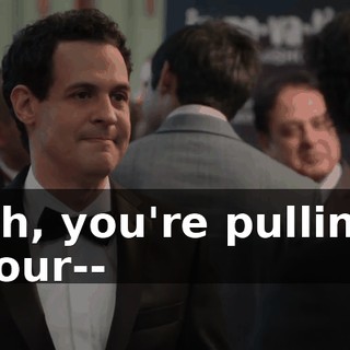 Oh, you're pulling your--