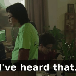 I've heard that.