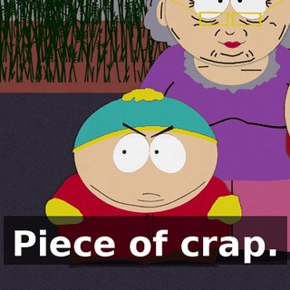 Piece of crap.