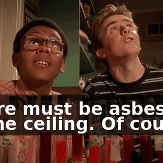 There must be asbestos in the ceiling. Of course!