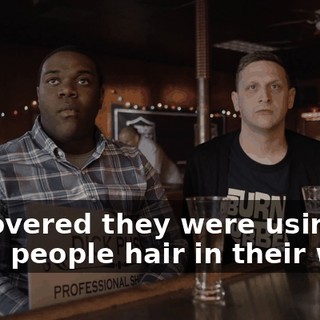 discovered they were using dead people hair in their wigs.