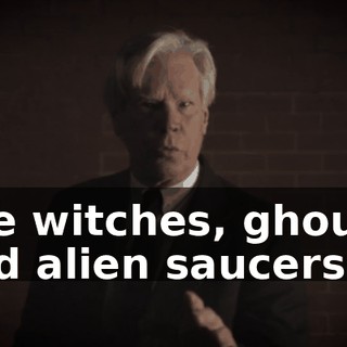 like witches, ghouls, and alien saucers.