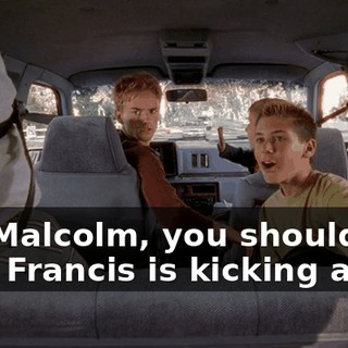 Oh, Malcolm, you should see this. Francis is kicking ass.