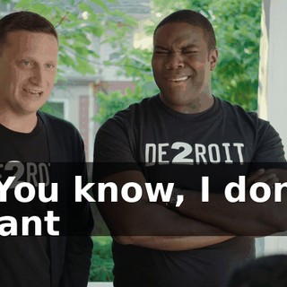 - You know, I don't want