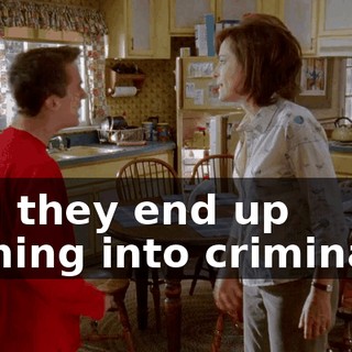 and they end up turning into criminals?