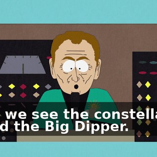 Here we see the constellation called the Big Dipper.