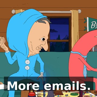 More emails.