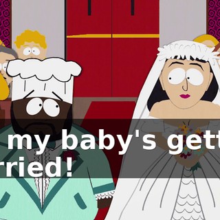 Oh, my baby's getting married!