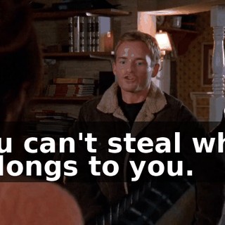 You can't steal what belongs to you.