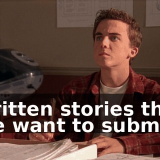 written stories that we want to submit.