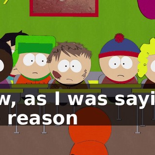 Now, as I was saying, the reason