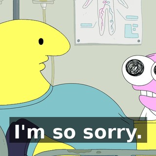 I'm so sorry.