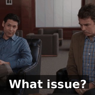 What issue?