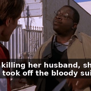 After killing her husband, she ran back, took off the bloody suit,
