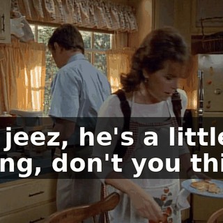 Oh, jeez, he's a little young, don't you think?
