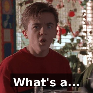 What's a...