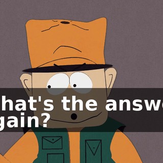 What's the answer again?