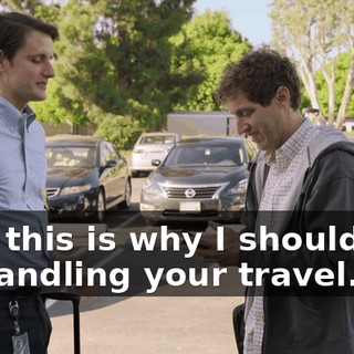 See, this is why I should still be handling your travel.