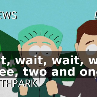Wait, wait, wait, wait. Three, two and one.