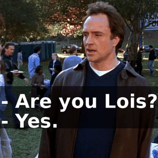 - Are you Lois? - Yes.