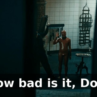 How bad is it, Doc?
