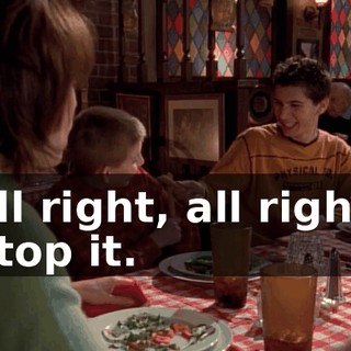 All right, all right. Stop it.