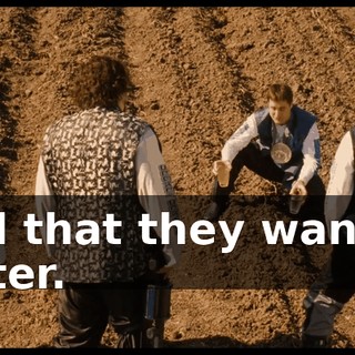 and that they wanted water.