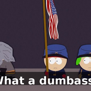 What a dumbass!
