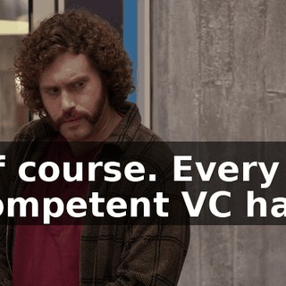 Of course. Every competent VC has.