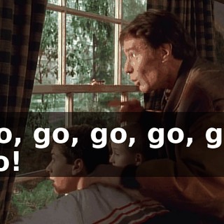 Go, go, go, go, go, go!