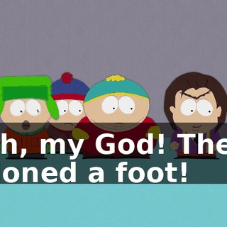 Oh, my God! They cloned a foot!