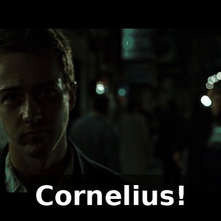 Cornelius!
