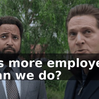 has more employees than we do?